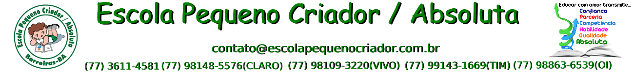 Escola Pequeno Criador/Absoluta